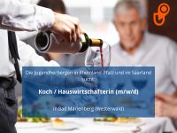 Koch / Hauswirtschafterin (m/w/d) | Bad Marienberg (Westerwald) Rheinland-Pfalz - Bad Marienberg Vorschau