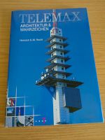 Telemax Architektur & Wahrzeichen Buch von Heinrich K.-M. Hecht Niedersachsen - Friedeburg Vorschau