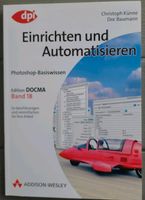 Einrichten und Automatisieren (Photoshop Basiswissen) - Fotografi Baden-Württemberg - Bietigheim-Bissingen Vorschau