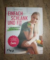 Sophia Thiel "Einfach schlank und fit" - Buch Bayern - Regensburg Vorschau