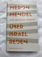 Meron Mendel Über Israel reden Gebunden Sehr gut Nordrhein-Westfalen - Mönchengladbach Vorschau