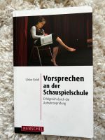 Vorsprechen verschiedene Bücher Monologe Schauspielschule Bayern - Hof (Saale) Vorschau