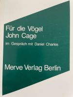 John Cage, für die Vögel Bayern - Kettershausen Vorschau