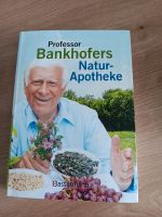 Buch "Naturapotheke" von Prof. Bankhofer Bayern - Lalling Vorschau