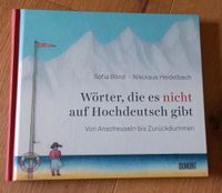 Wörter, die es nicht auf Hochdeutsch gibt - Buch NEU Baden-Württemberg - Kißlegg Vorschau