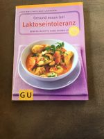 Kochbuch „Gesund essen bei Laktoseintoleranz“ Nordrhein-Westfalen - Bad Münstereifel Vorschau