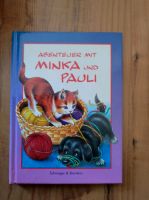 Buch Abenteuer mit Minka und Pauli Hund Katze Niedersachsen - Bröckel Vorschau