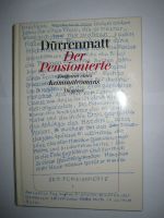 Friedrich Dürrenmatt : Der Pensionierte - HARDCOVER wie neu Bayern - Willmars Vorschau