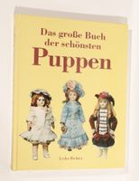 Das große Buch der schönsten Puppen von Lydia Richter Bochum - Bochum-Ost Vorschau