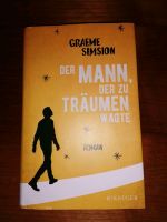 Der Mann, der zu träumen wagte (Graeme Simsion) Niedersachsen - Rodenberg Vorschau