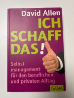 David Allen Ich schaff das! Selbstmanagement Buch Bayern - Erlangen Vorschau