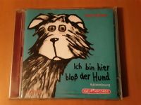 CD Ich bin hier bloß der Hund Bayern - Mallersdorf-Pfaffenberg Vorschau