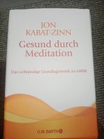 Gesund durch Meditation. Jon Kabat-Zinn Niedersachsen - Vienenburg Vorschau