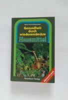 Gesundheit durch wiederentdeckte Hausmittel Thüringen - Gera Vorschau