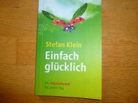 Einfach glücklich, die Glücksformel für jeden Tag Leipzig - Leipzig, Südvorstadt Vorschau