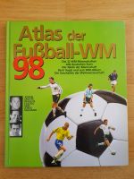 Atlas der Fußball WM 98 Buch TOP Zustand Hessen - Wiesbaden Vorschau