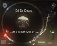 DJ Dr. Disco, Simply the best von den 70ern bis Mitte der 2000er Schleswig-Holstein - Brokdorf Vorschau