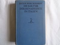 DIE KULTUR DER RENAISSANCE IN ITALIEN VON JACOB BURCKHARDT Bayern - Amberg Vorschau