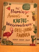 Buch, Das Flamingo-Ananas-Kaktus-Wassermelonen-Gute-Laune-Fanbuch Baden-Württemberg - Grafenberg Vorschau