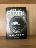 Sebastian Fitzek - Passagier 23 (Psychothriller) Nordrhein-Westfalen - Oberhausen Vorschau