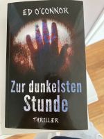 Thriller Zur dunkelsten Stunde - Ed O‘Connor Baden-Württemberg - Sandhausen Vorschau