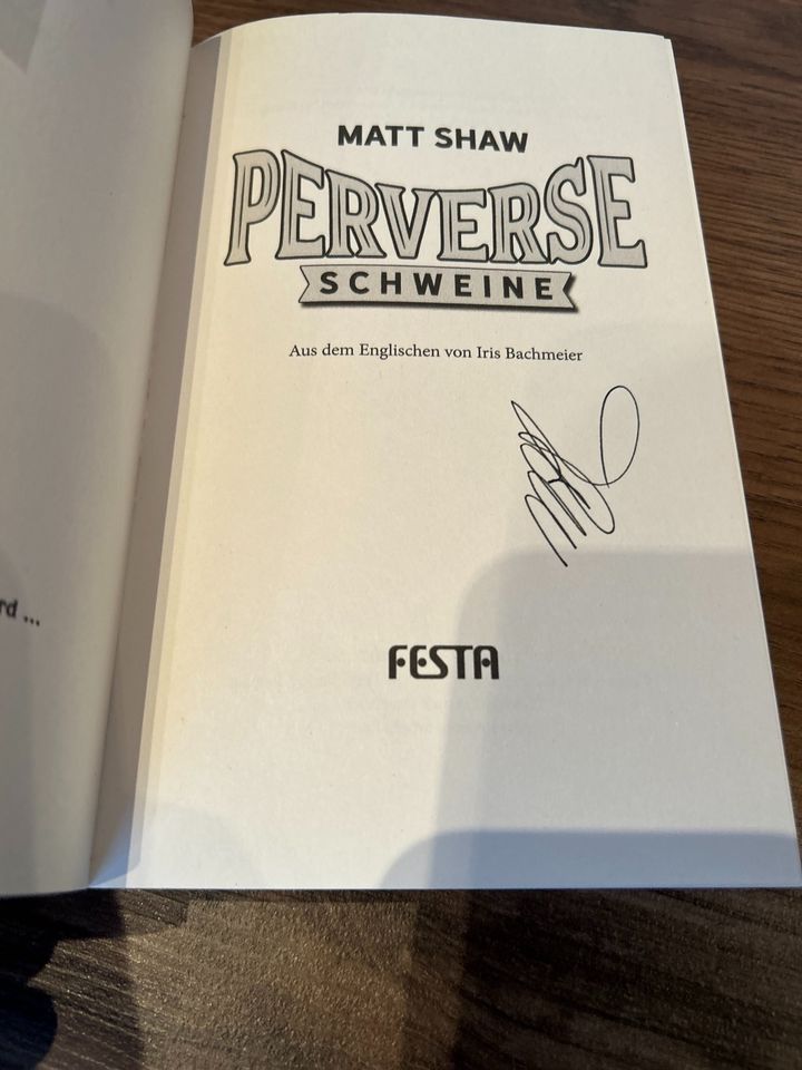 Signiert ! Matt Shaw Perverse Schweine- Festa Extrem/ in Albstadt