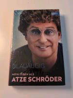 Atze Schröder - Blauäugig - Biografie Bayern - Feucht Vorschau