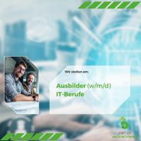 Ausbilder (w/m/d) IT-Berufe Bayern - Kirchseeon Vorschau