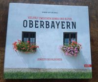 Buch Oberbayern Jenseits des Klischees Norbert Göttler neuwertig Bayern - Murnau am Staffelsee Vorschau