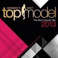 Germany's Next Topmodel - The Best Catwalk Hits 2013 2 CD Hessen - Wiesbaden Vorschau