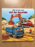 Kinderbuch: Hier tut sich was! Auf der Baustelle Dresden - Weixdorf Vorschau