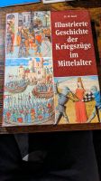 Illustrierte Geschichte der Kriegszüge im Mittelalter (H.W. Koch) Niedersachsen - Worpswede Vorschau