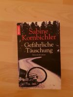 Sabine Kornbichler Gefährliche Täuschung Sachsen - Chemnitz Vorschau