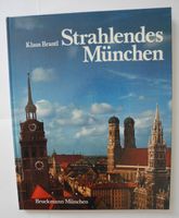 Strahlendes München; Klaus Brantl; 4 sprachig (Deutsch, English, Rheinland-Pfalz - Neustadt an der Weinstraße Vorschau