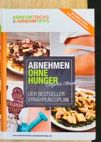 Abnehmen ohne Hunger Benjamin Ottmann Bestseller Ernährungsplan Sachsen-Anhalt - Wernigerode Vorschau