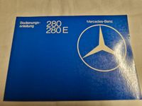 Mercedes 280 , 280 E Typ 123  Betriebsanleitung  1235828964 Rheinland-Pfalz - Udenheim Vorschau