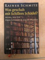 Was geschah mit Schillers Schädel Buch gebunden München - Allach-Untermenzing Vorschau