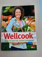 Nicola Sauter "Wellcook" Kochbuch Bayern - Schliersee Vorschau