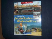 GeraMond Buch - Das große Modellbahn Werkstattbuch Profi-Tipps fü Baden-Württemberg - Brühl Vorschau