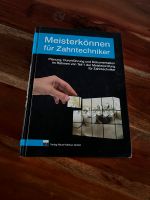 Meisterkönnen für Zahntechniker Rheinland-Pfalz - Bobenheim-Roxheim Vorschau