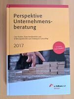 Perspektive Unternehmensberatung 2017 inkl. Case Studies Bayern - Würzburg Vorschau