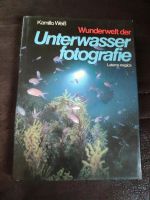 Buch Unterwasser Fotografie von Kamillo Weiß Baden-Württemberg - Denzlingen Vorschau