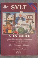 Sylt à la carte - 1981 - der kulinarische Inselführer Lübeck - St. Jürgen Vorschau