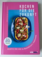 Kochen für die Zukunft - Rezepte für eine klimabewusste Ernährung Nordrhein-Westfalen - Mülheim (Ruhr) Vorschau