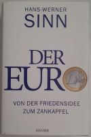 Der Euro: Von der Friedensidee zum Zankapfel, Hans-Werner Sinn Friedrichshain-Kreuzberg - Friedrichshain Vorschau