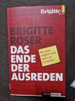 Das Ende der Ausreden Brigitte Roser Nürnberg (Mittelfr) - Südoststadt Vorschau