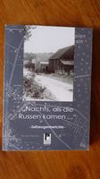 Nachts, als die Russen kamen - Zeitzeugenberichte - Hessen - Idstein Vorschau