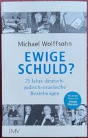 Michael Wolffsohn, Ewige Schuld? neu Brandenburg - Potsdam Vorschau