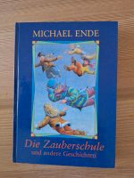 Buch Die Zauberschule von Michael Ende Münster (Westfalen) - Gievenbeck Vorschau