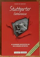 Stuttgarter Geheimnisse, 50 spannende Geschichten aus der ... Baden-Württemberg - Leinfelden-Echterdingen Vorschau